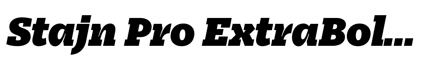 Stajn Pro ExtraBold Italic
